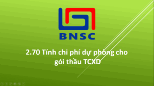 2.70 Tính chi phí dự phòng cho gói thầu TCXD