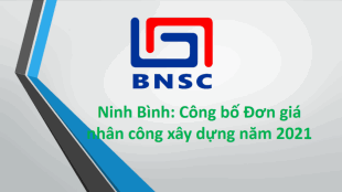 Ninh Bình: Công bố Đơn giá nhân công xây dựng năm 2021