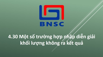 4.30 Một số trường hợp nhập diễn giải khối lượng không ra kết quả