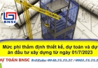 Thông tư: 27/2023/TT-BTC; 28/2023/TT-BTC quy định về phí thẩm định thiết kế, dự toán và dự án ĐTXD