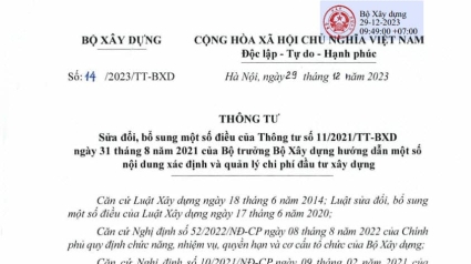 Thông tư số 14/2023/TT-BXD. Sửa đổi, bổ sung về xác định và quản lý chi phí đầu tư xây dựng