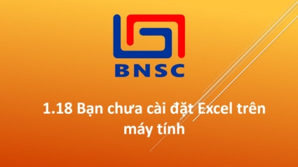 1.18 Bạn chưa cài đặt Excel trên máy tính