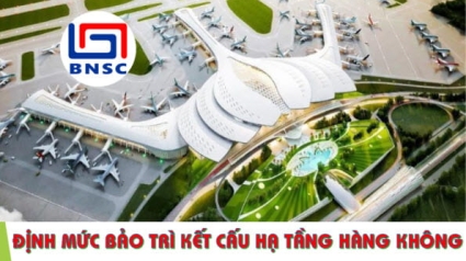 Bộ Xây dựng: Thông tư 05/2025/TT-BXD Định mức bảo trì kết cấu hạ tầng hàng không